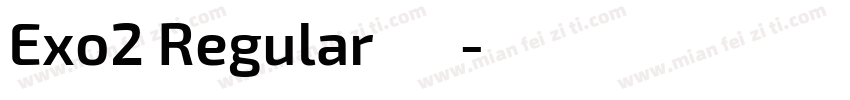 Exo2 Regular 常规字体转换